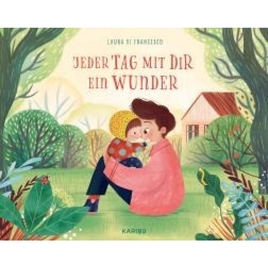 9783961293803 - Jeder Tag mit dir ein Wunder - Laura Di Francesco Gebunden 9783961293803 - Jeder Tag mit dir ein Wunder - Laura Di Francesco Gebunden