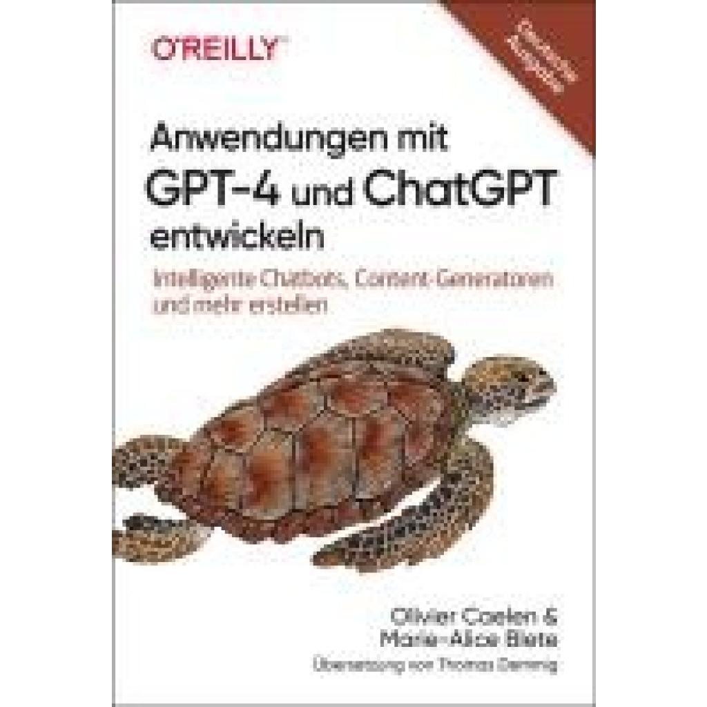 9783960092414 - Anwendungen mit GPT-4 und ChatGPT entwickeln - Olivier Caelen Marie-Alice Biete Kartoniert (TB)