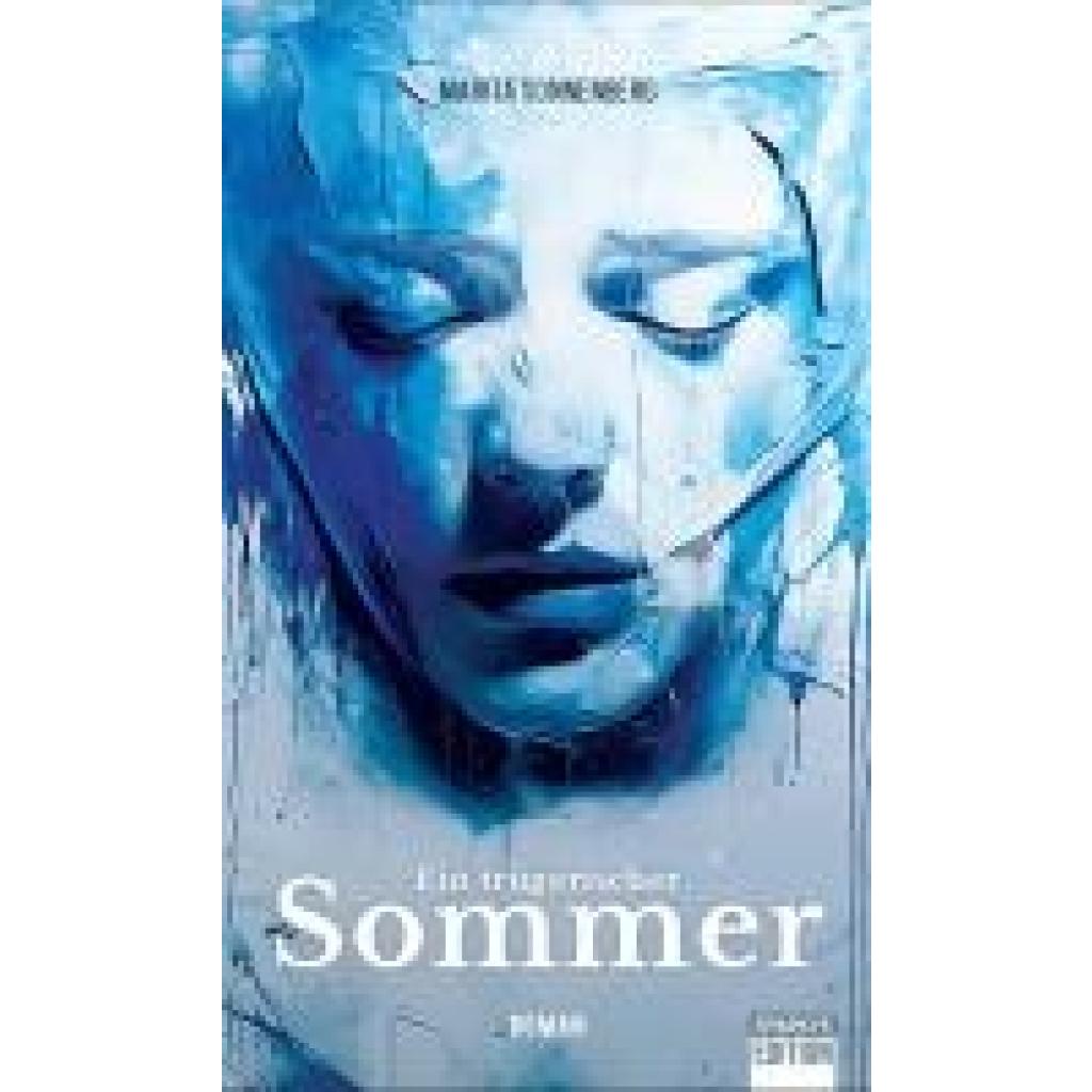 9783949768194 - Ein trügerischer Sommer - Sonnenberg Marita Gebunden 9783949768194 - Ein trügerischer Sommer - Sonnenberg Marita Gebunden