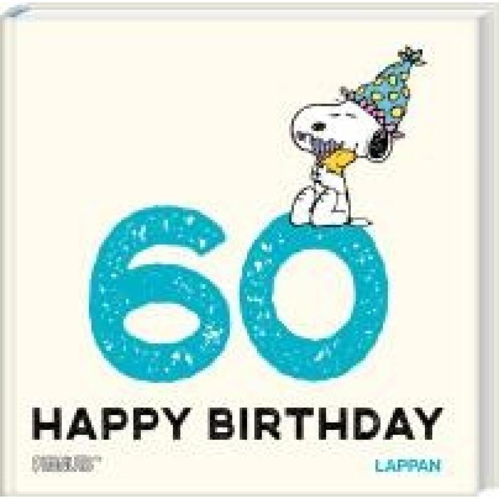 9783830364344 - Schulz Charles M Peanuts Geschenkbuch Happy Birthday zum 60 Geburtstag