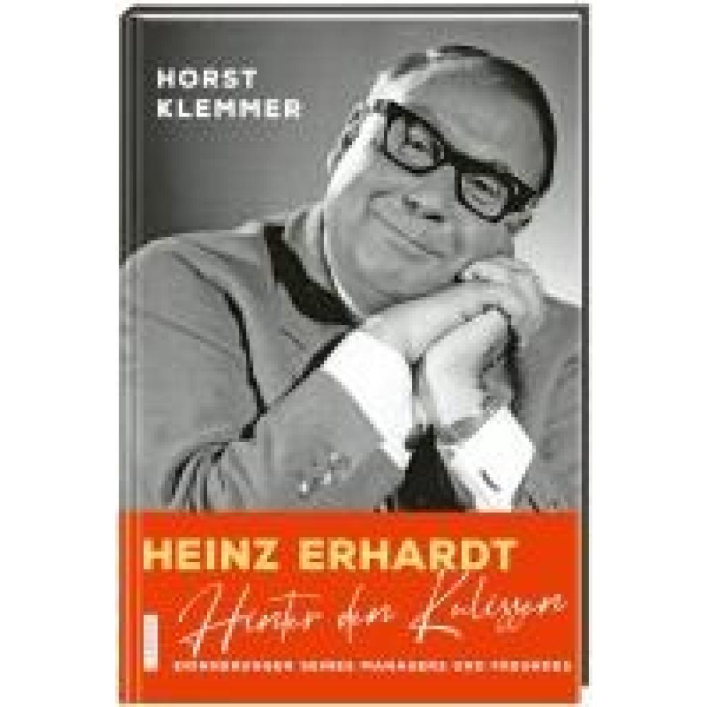 9783830364283 - Heinz Erhardt - Hinter den Kulissen - Horst Klemmer Gebunden