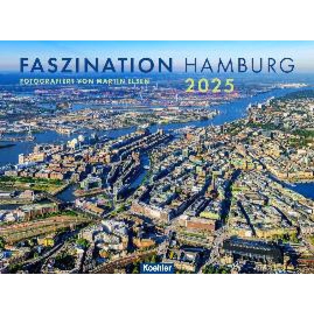 Elsen, Martin: Faszination Hamburg 2025