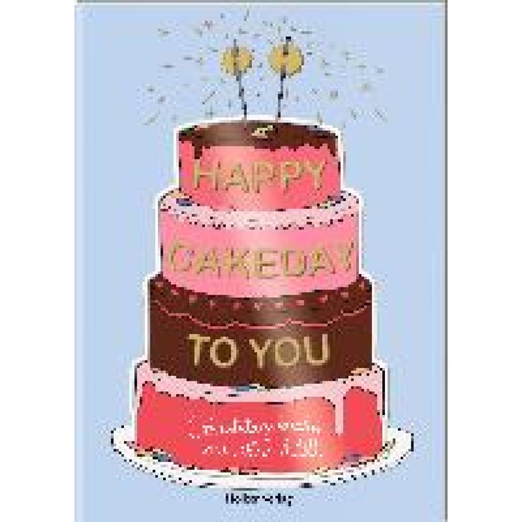 9783756710119 - Happy Cakeday to You! Kartoniert (TB)