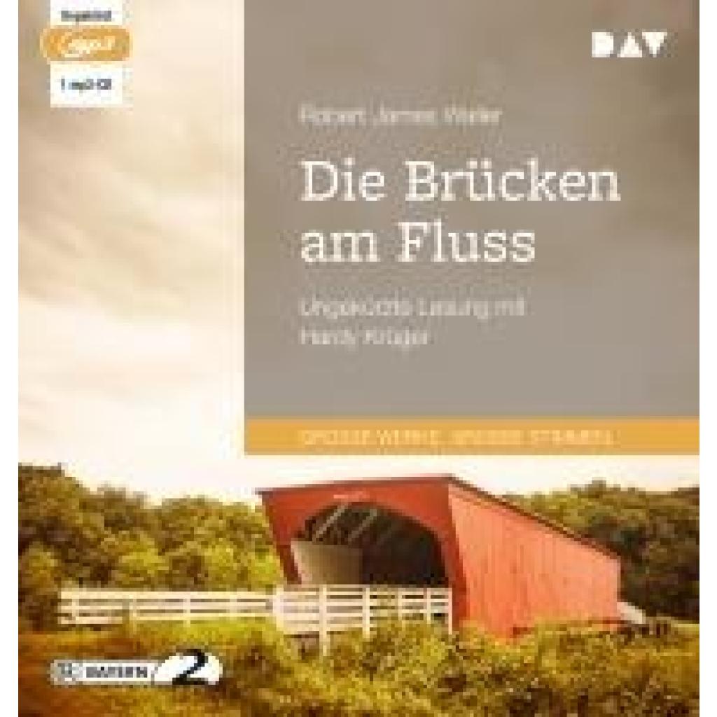 Waller, Robert James: Die Brücken am Fluss