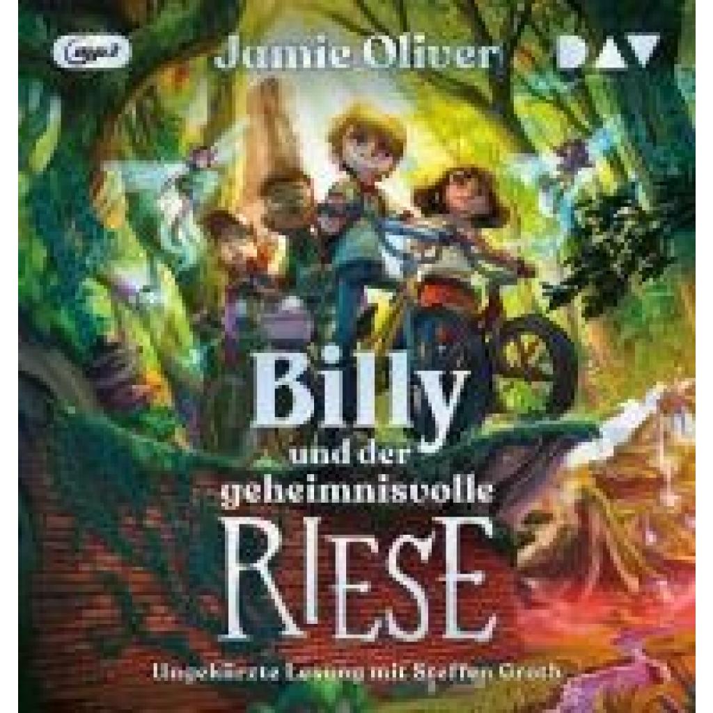 Oliver, Jamie: Billy und der geheimnisvolle Riese (Teil 1)