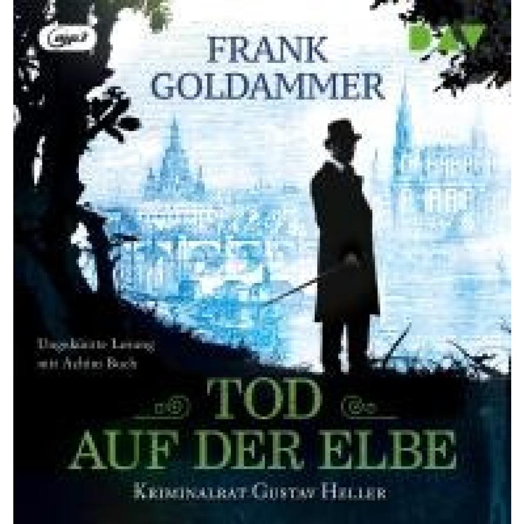 Goldammer, Frank: Tod auf der Elbe. Kriminalrat Gustav Heller