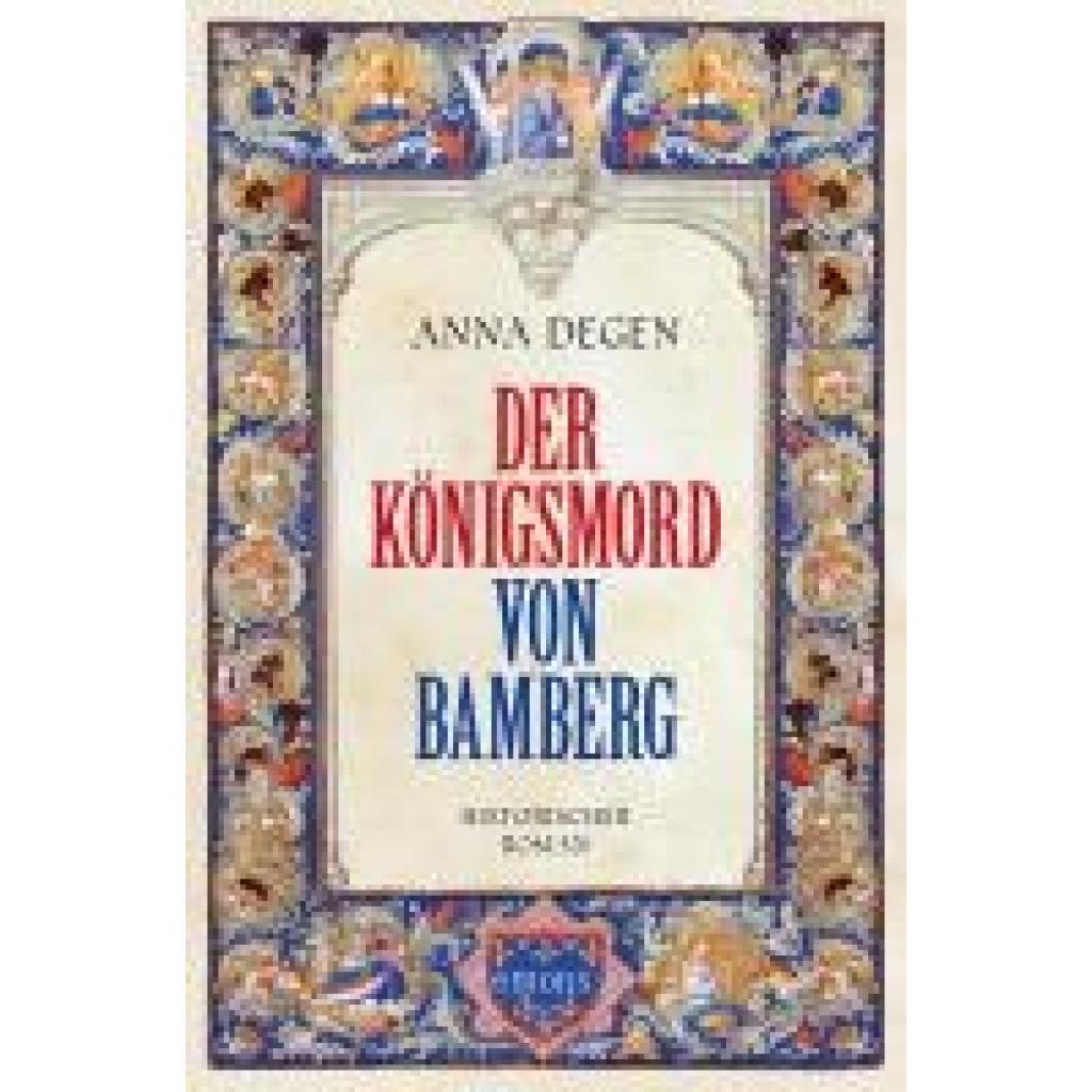 9783740820534 - Degen Anna Der Königsmord von Bamberg