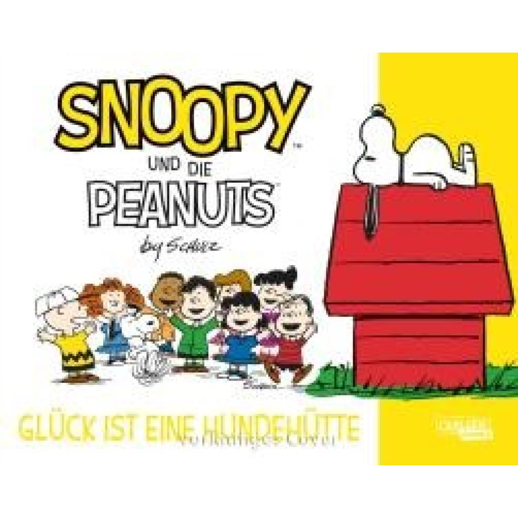 Schulz, Charles M.: Snoopy und die Peanuts 5: Glück ist eine Hundehütte