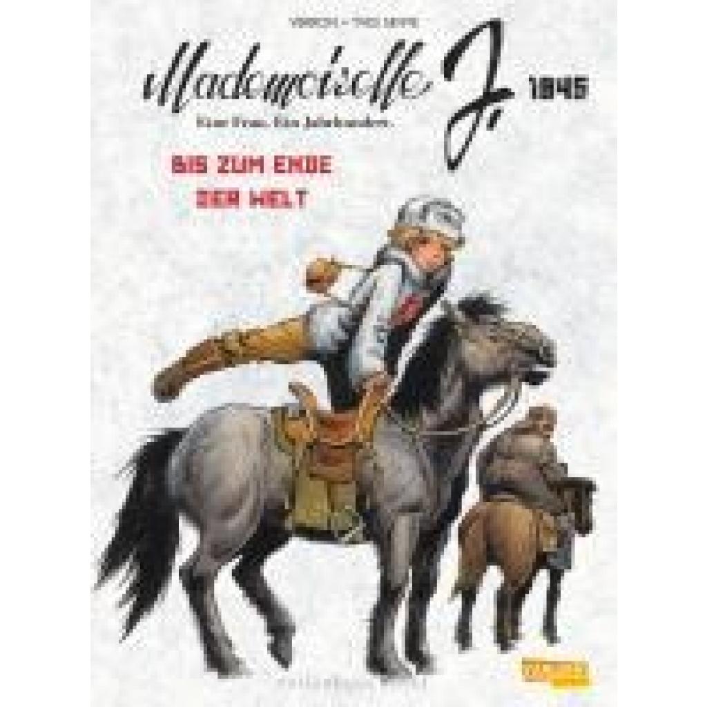 Sente, Yves: Mademoiselle J - Eine Frau. Ein Jahrhundert. 2: 1945: Bis zum Ende der Welt