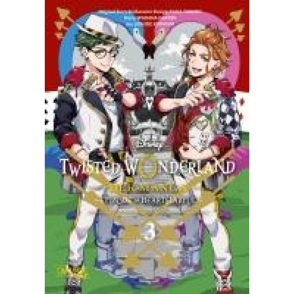 9783551754899 - Twisted Wonderland Bd3 - Yana Toboso Sumire Kowono Wakana Hazuki Walt Disney Gebunden