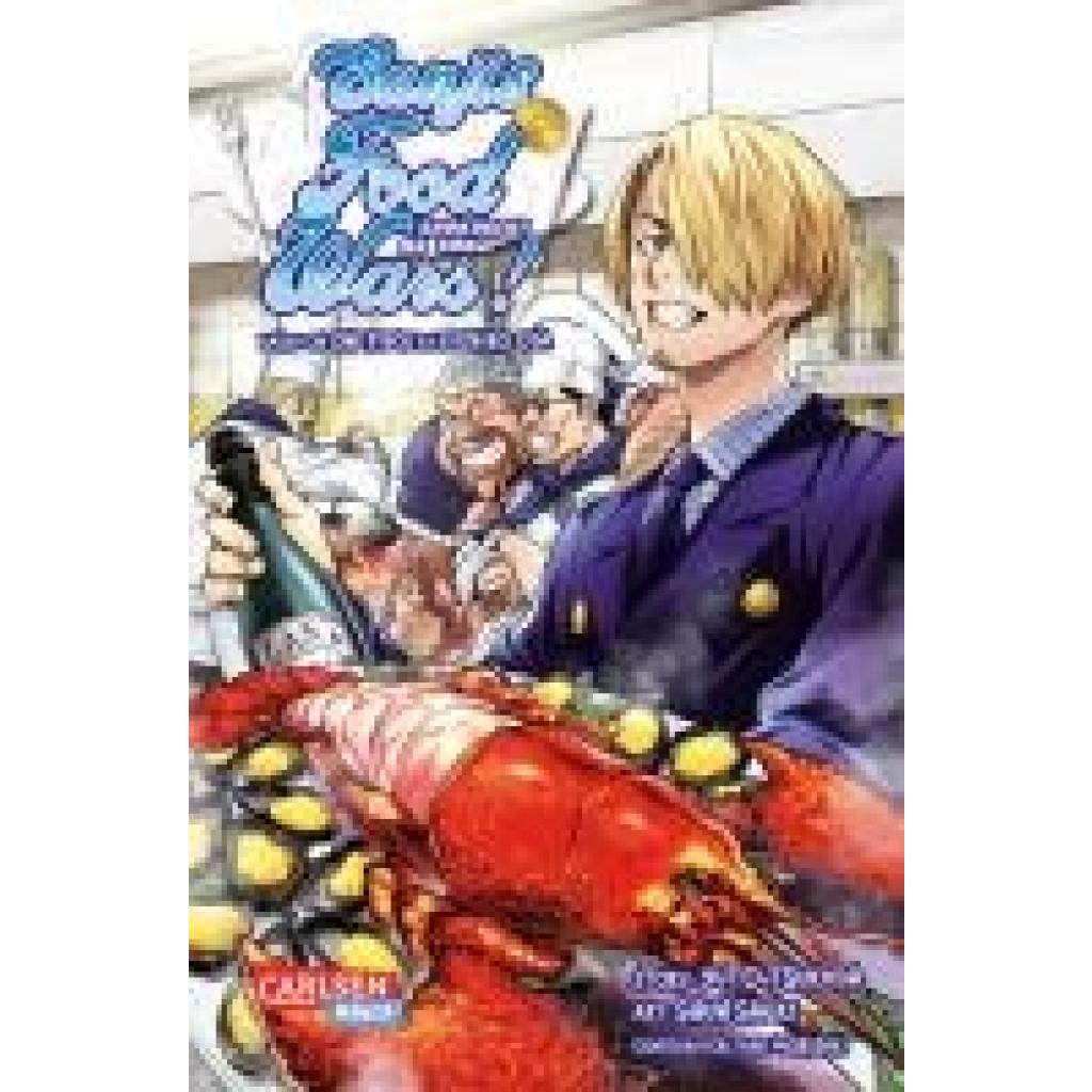9783551753700 - Sanjis Food Wars - Eiichiro Oda Shun Saeki Yuki Morisaki Yuto Tsukuda Kartoniert (TB)