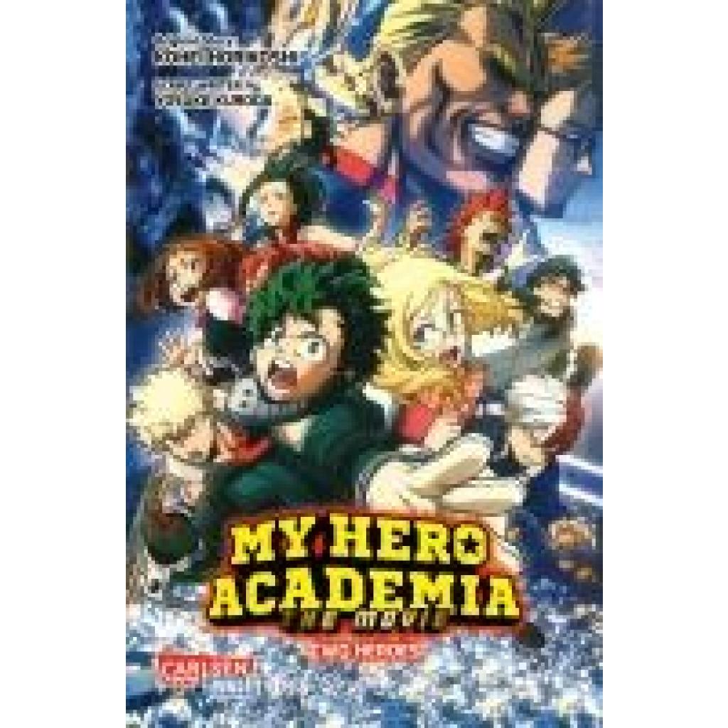 Horikoshi, Kohei: My Hero Academia - The Movie 1