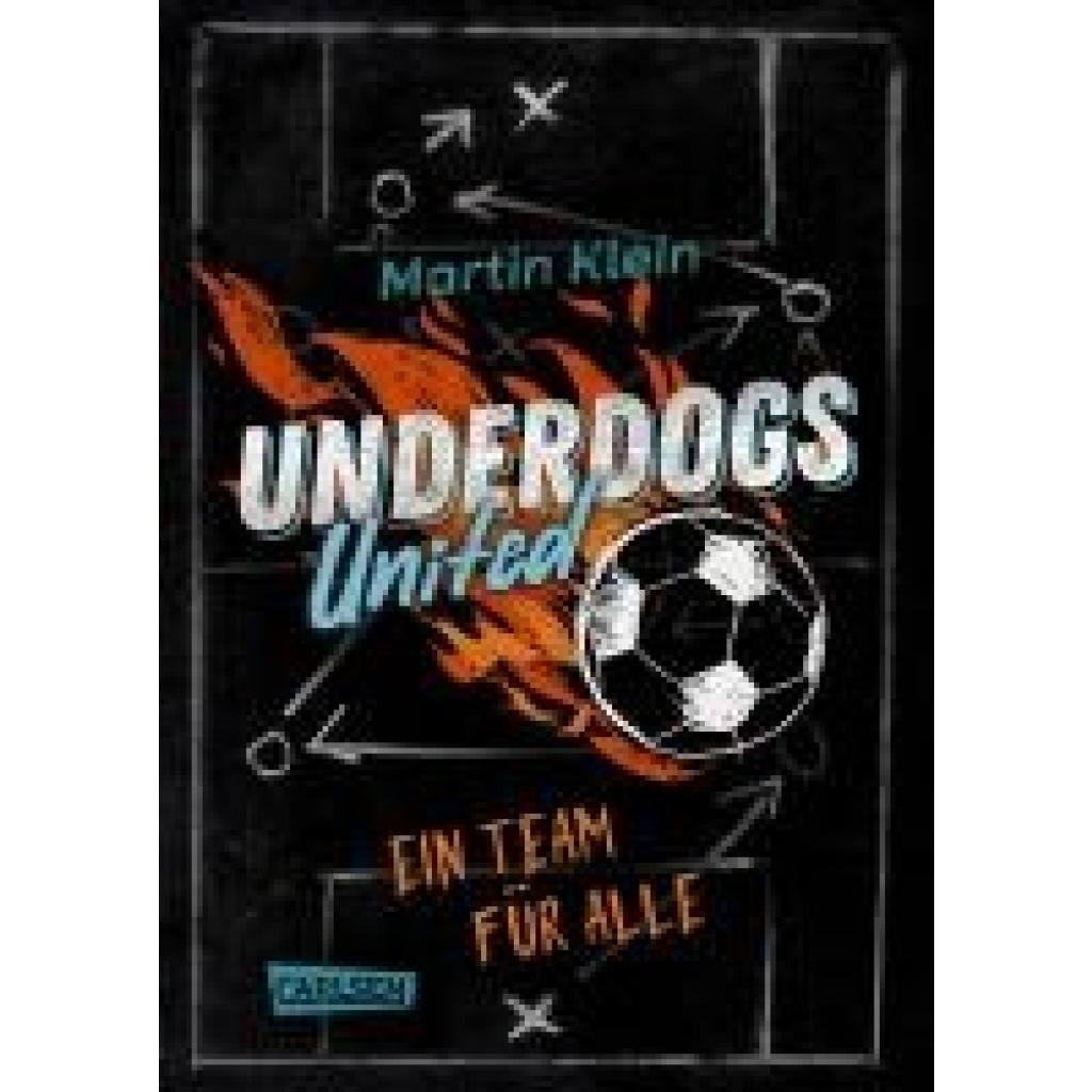 9783551557872 - Underdogs United - Ein Team für alle - Martin Klein Gebunden 9783551557872 - Underdogs United - Ein Team für alle - Martin Klein Gebunden