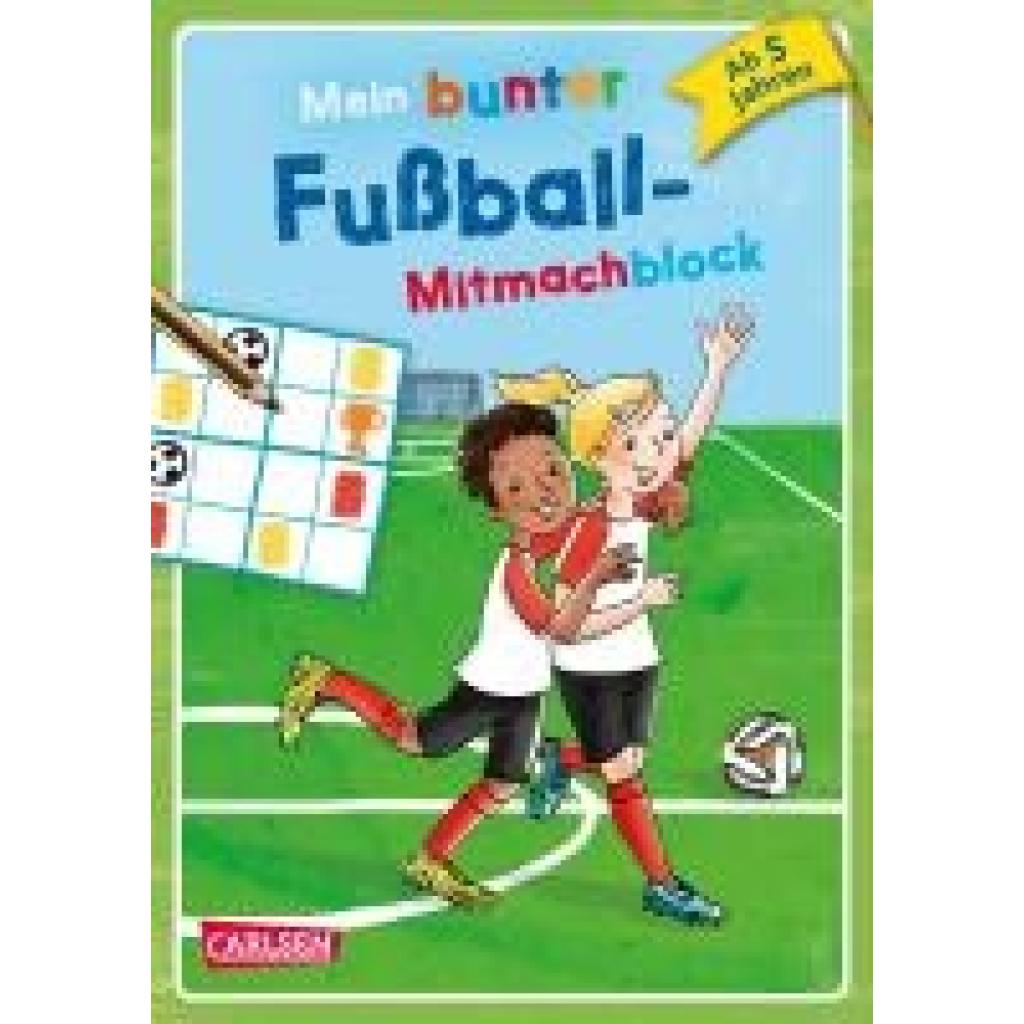 9783551189578 - Mein bunter Fußball-Mitmachblock - Cordula Thörner Kartoniert (TB) 9783551189578 - Mein bunter Fußball-Mitmachblock - Cordula Thörner Kartoniert (TB)