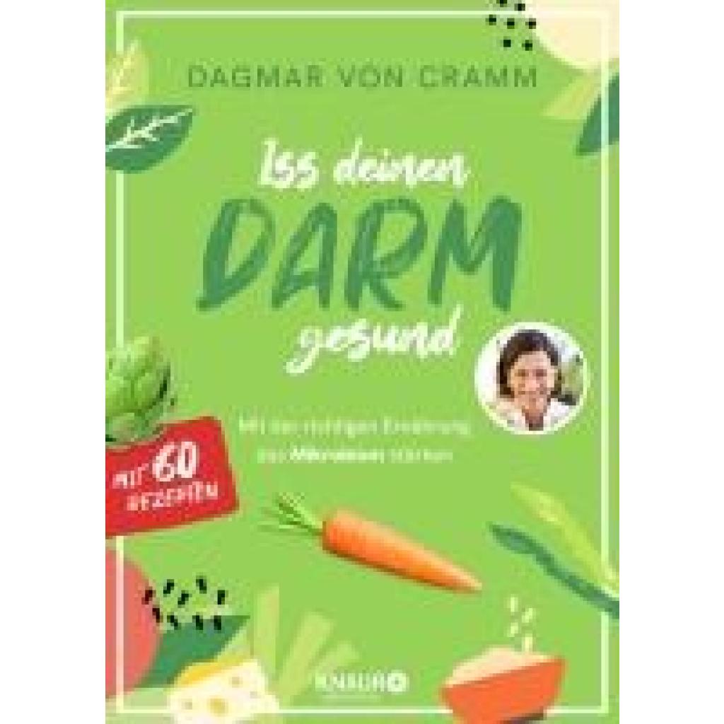 Cramm, Dagmar Von: Iss deinen Darm gesund