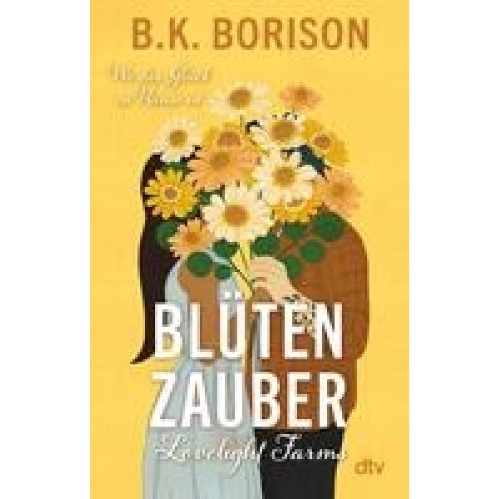 9783423220422 - Blütenzauber   Lovelight Farms Bd2 - B K Borison Taschenbuch