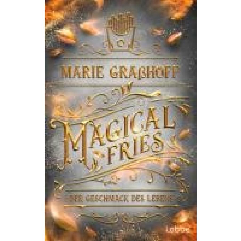 9783404209880 - Graßhoff Marie Magical Fries - Der Geschmack des Lebens 9783404209880 - Graßhoff Marie Magical Fries - Der Geschmack des Lebens