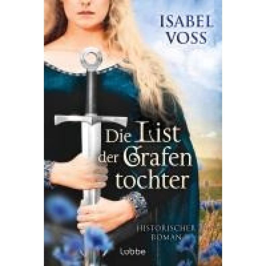 9783404193318 - Die List der Grafentochter - Isabel Voss Taschenbuch 9783404193318 - Die List der Grafentochter - Isabel Voss Taschenbuch