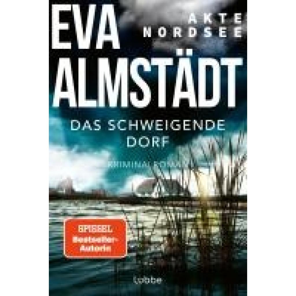 9783404193165 - Das schweigende Dorf Akte Nordsee Bd3 - Eva Almstädt Taschenbuch 9783404193165 - Das schweigende Dorf Akte Nordsee Bd3 - Eva Almstädt Taschenbuch