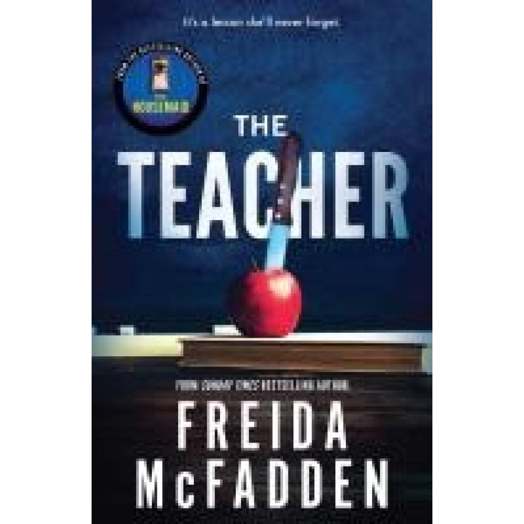 9781464221378 - The Teacher - Freida McFadden Kartoniert (TB) 9781464221378 - The Teacher - Freida McFadden Kartoniert (TB)