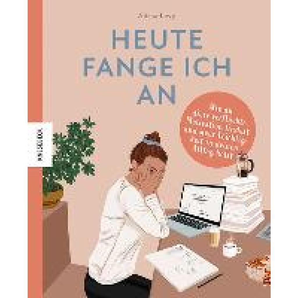 Levy, Alissa: Heute fange ich an