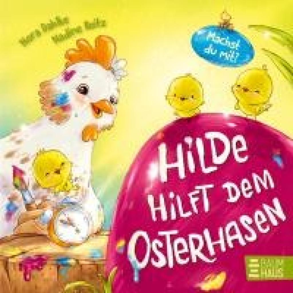 9783833908880 - Hilde hilft dem Osterhasen (Pappbilderbuch) - Nora Dahlke Gebunden