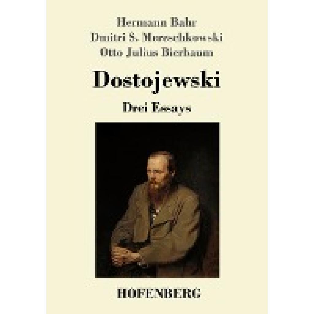 Bahr, Hermann: Dostojewski