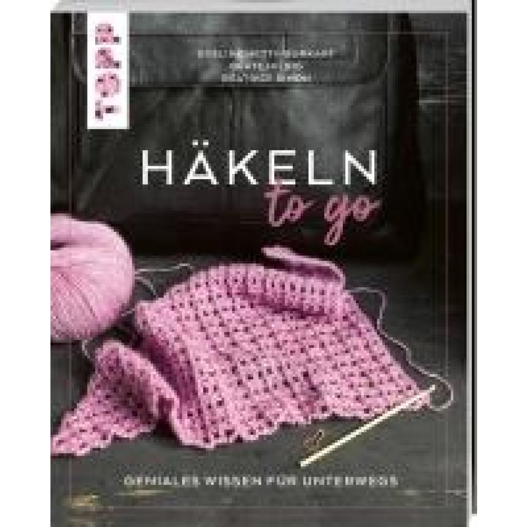 9783735871121 - Häkeln to go - Eveline Hetty-Burkart Beate Hilbig Béatrice Simon Taschenbuch
