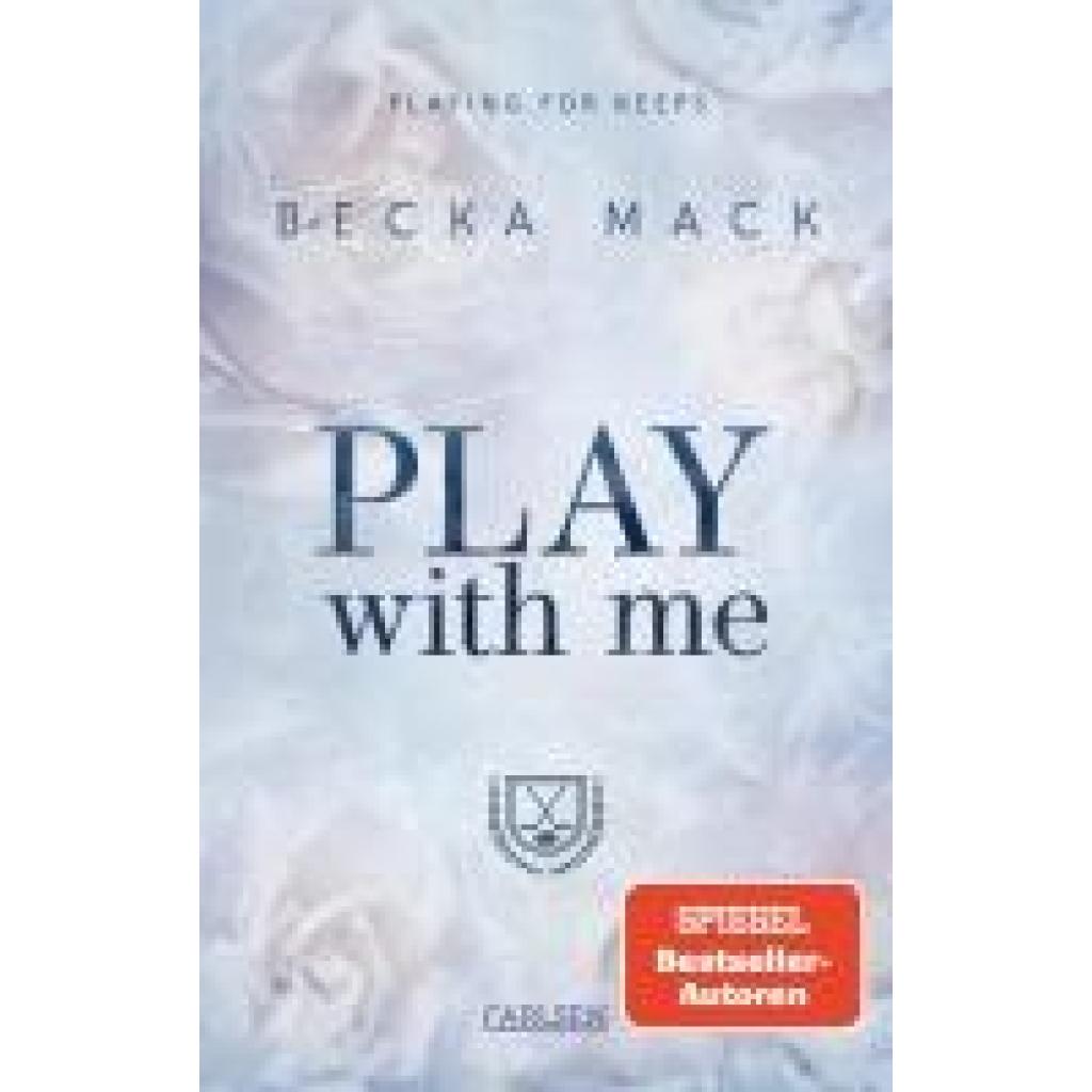9783551585790 - Mack Becka Play With Me (Playing for Keeps 2)