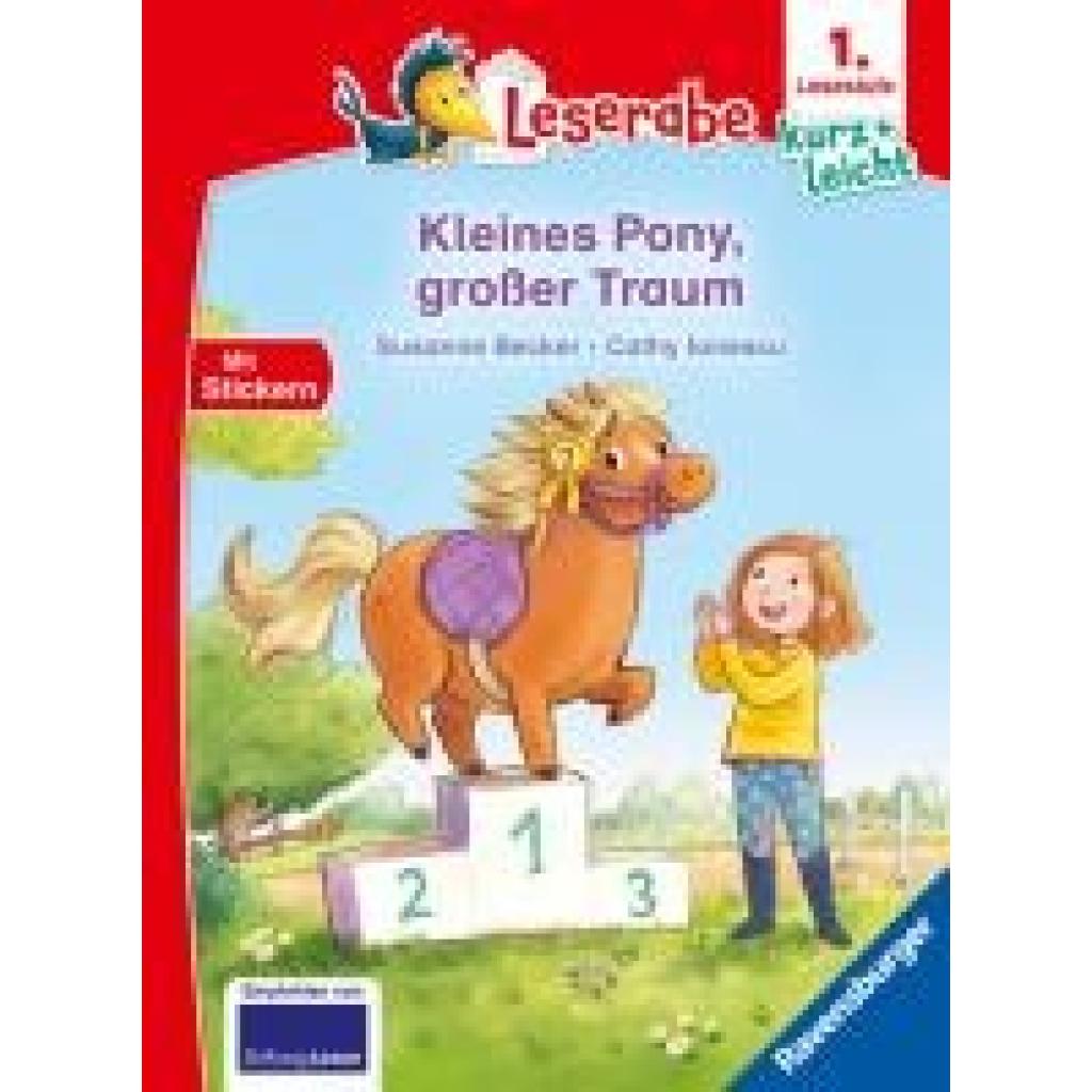 9783473463527 - Kleines Pony großer Traum - lesen lernen mit dem Leseraben - Erstlesebuch - Kinderbuch ab 6 Jahren - Lesenlernen 1 Klasse Jungen und Mädchen (Leserabe 1 Klasse) - Susanne Becker Gebunden