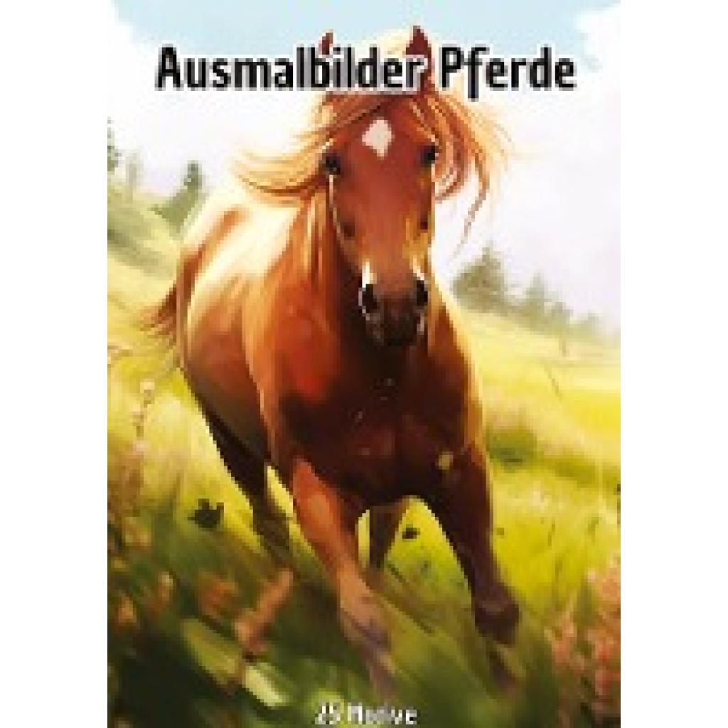 Hagen, Christian: Pferde Ausmalbilder