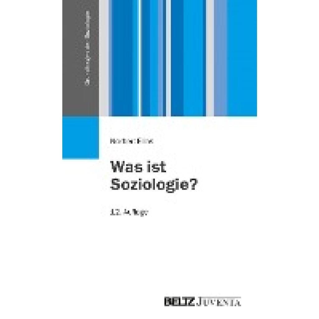 9783779928577 - Was ist Soziologie? - Norbert Elias Kartoniert (TB) 9783779928577 - Was ist Soziologie? - Norbert Elias Kartoniert (TB)