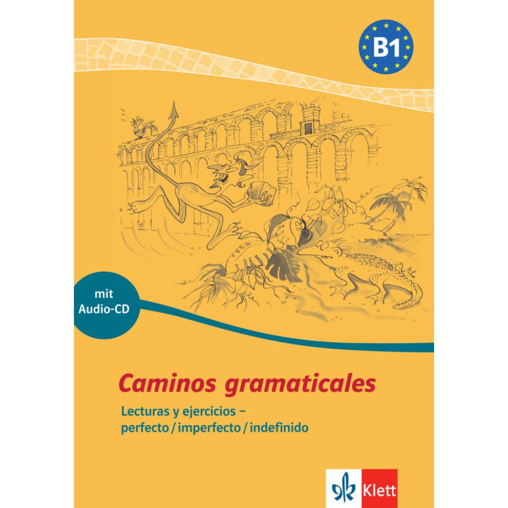 Caminos gramaticales B1. Heft und Audio-CD mit Lösungen