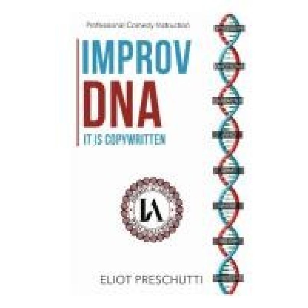 Preschutti, Eliot: Improv DNA