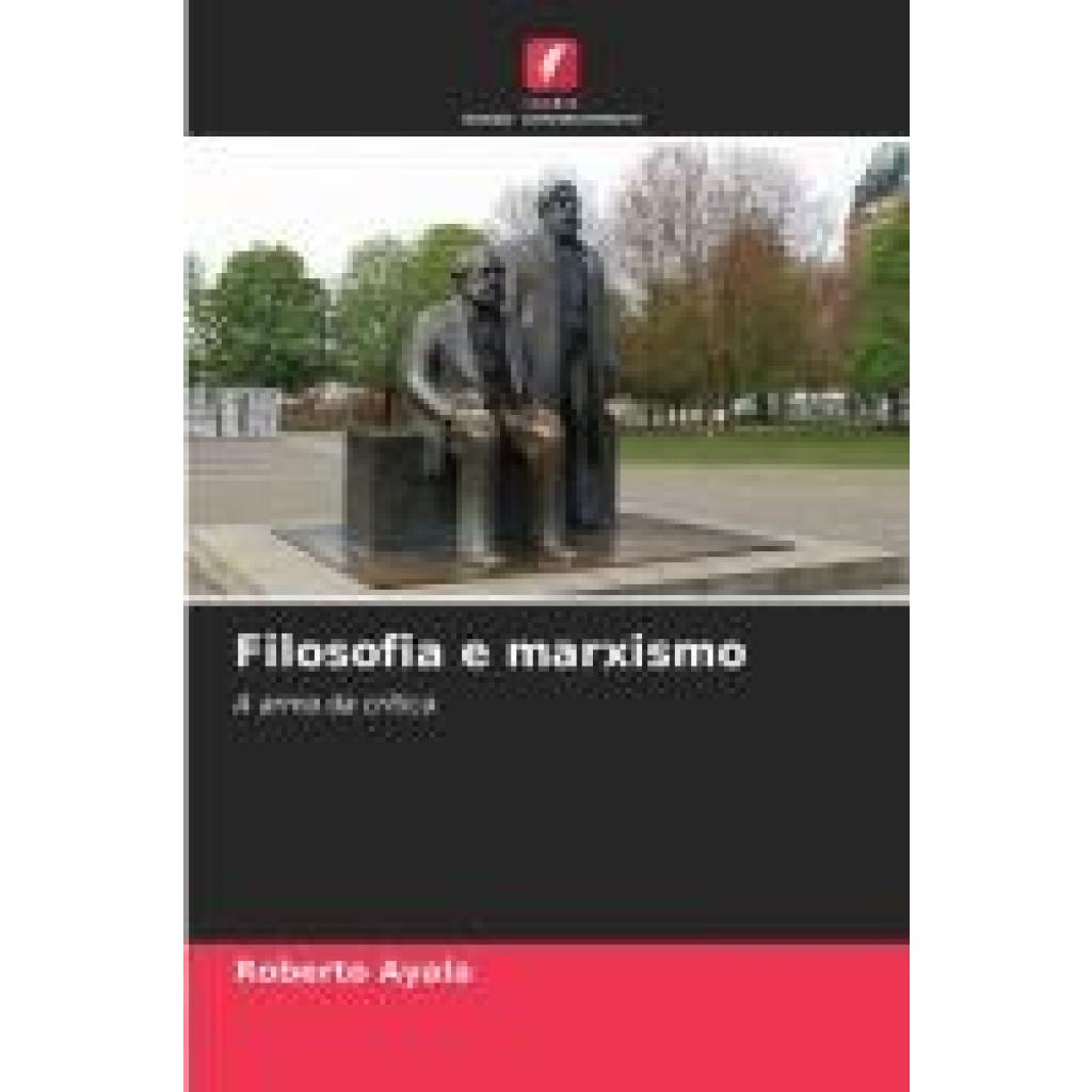 Ayala,Roberto:Filosofia e marxismo