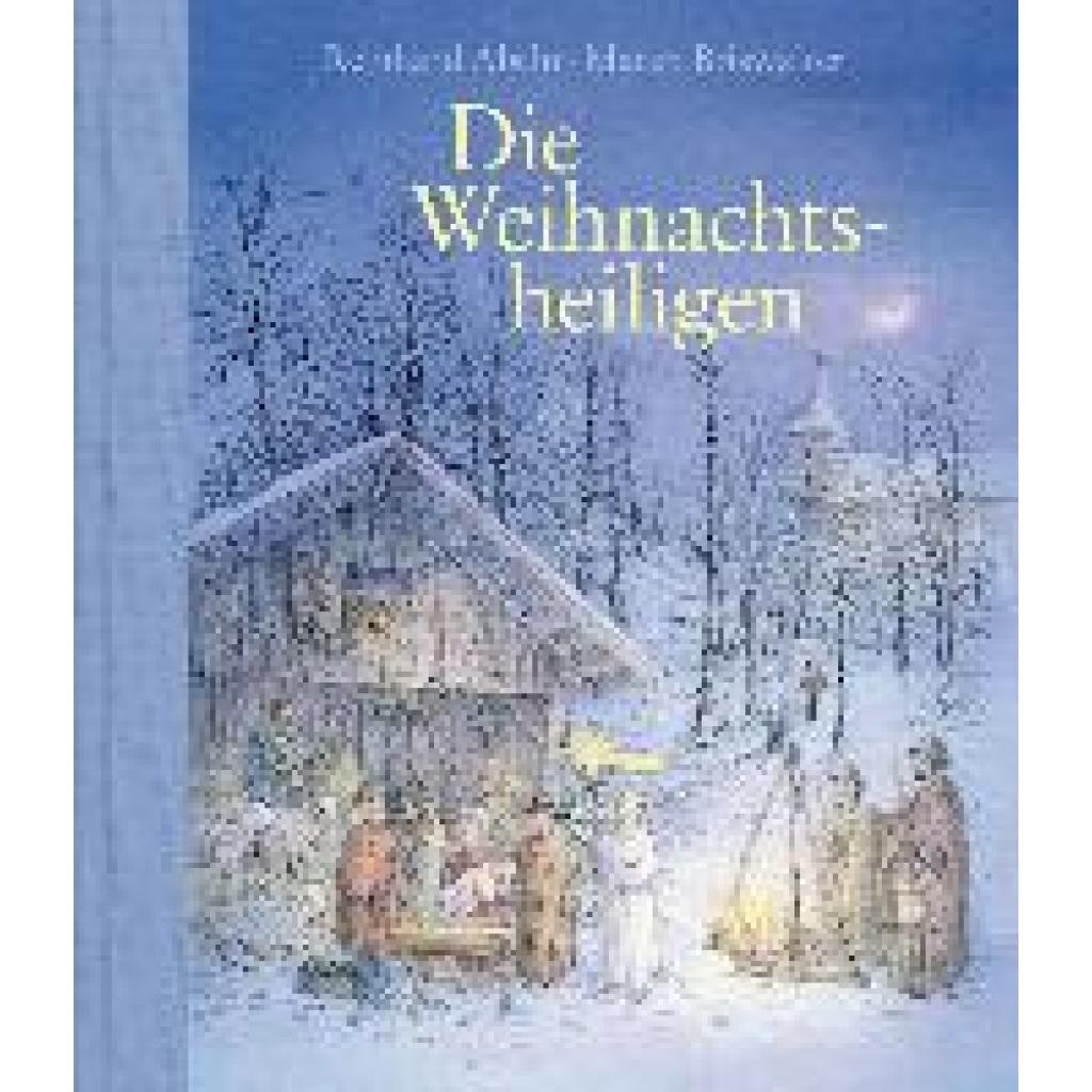 9783961570812 - Die Weihnachtsheiligen - Reinhard Abeln Gebunden