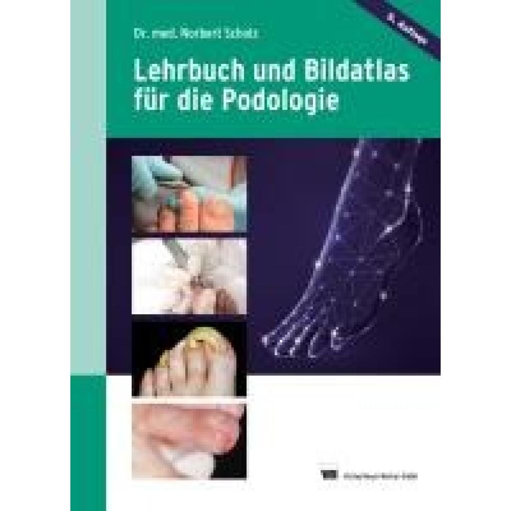 9783954090631 - Scholz Norbert Lehrbuch und Bildatlas für die Podologie