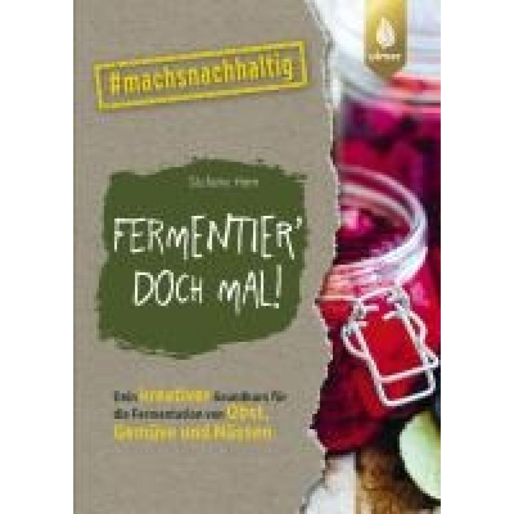 9783818620684 - Horn Stefanie Fermentier doch mal! 9783818620684 - Horn Stefanie Fermentier doch mal!