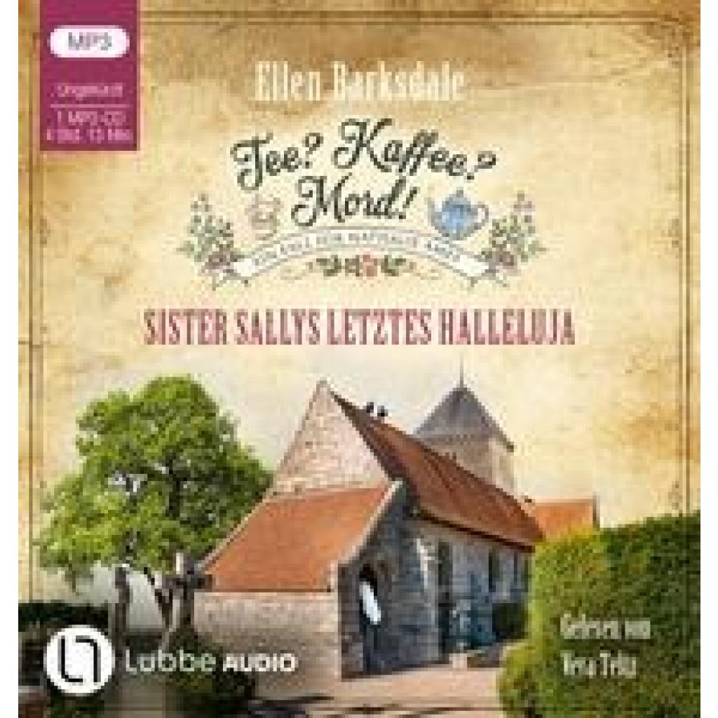 Barksdale, Ellen: Tee? Kaffee? Mord! - Sister Sallys letztes Halleluja