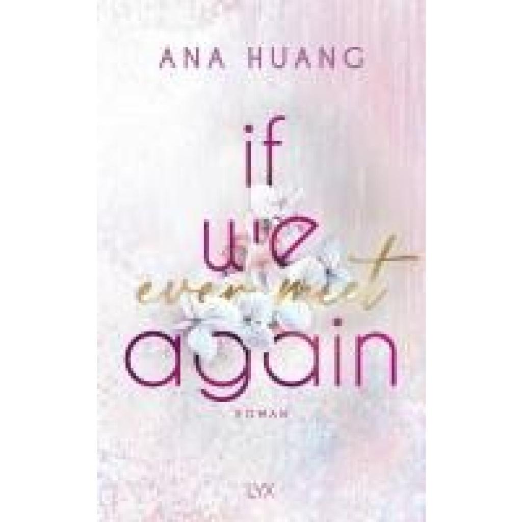 9783736322325 - Huang Ana If We Ever Meet Again