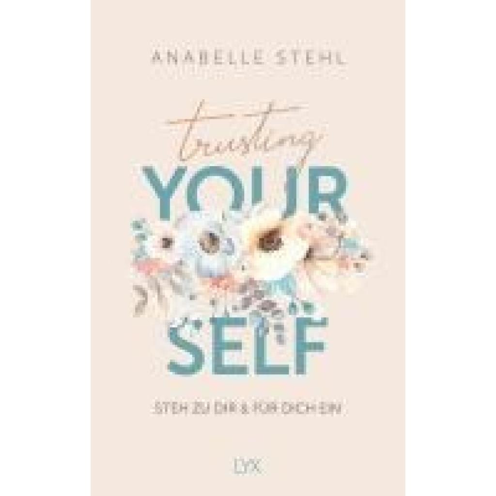 9783736322196 - Stehl Anabelle Trusting Yourself - Steh zu dir und für dich ein