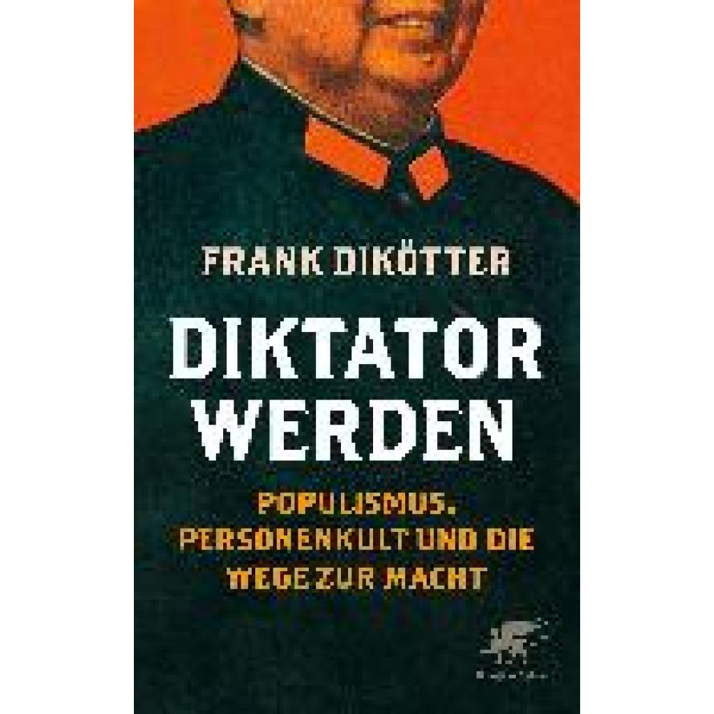 9783608981896 - Diktator werden - Frank Dikötter Gebunden