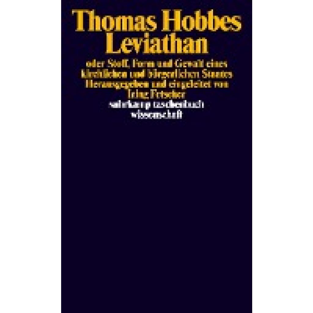 9783518280621 - Leviathan oder Stoff Form und Gewalt eines kirchlichen und bürgerlichen Staates - Thomas Hobbes Taschenbuch