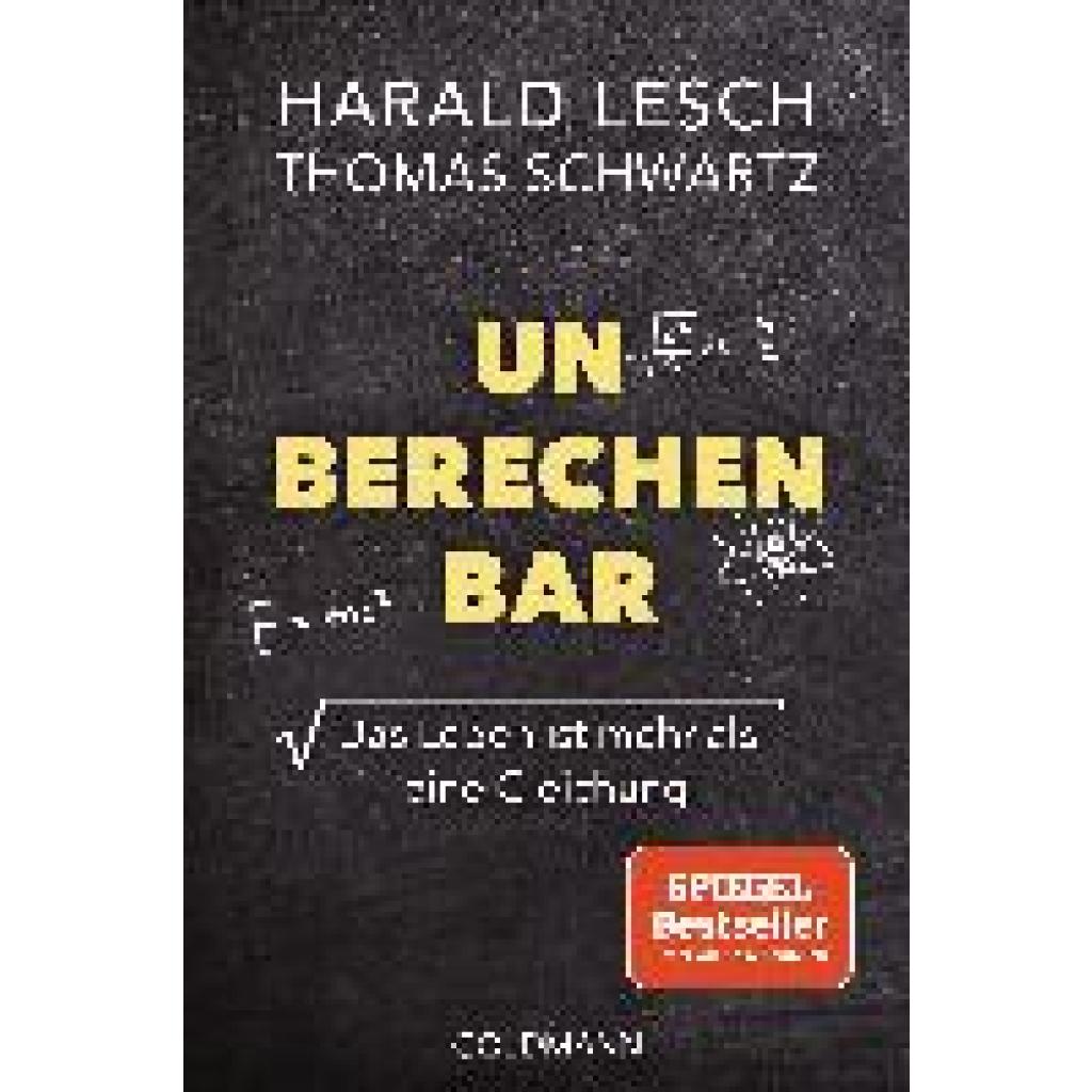 Lesch, Harald: Unberechenbar