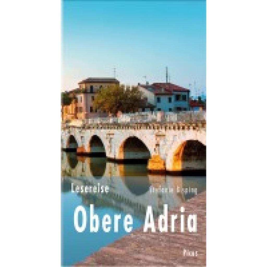 9783711711205 - Lesereise Obere Adria - Stefanie Bisping Gebunden