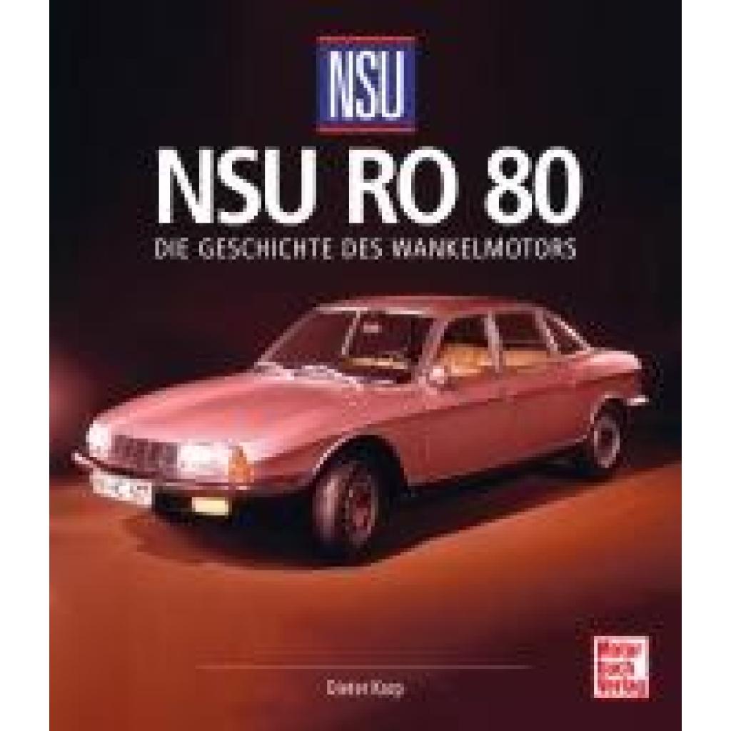 9783613046481 - NSU Ro 80 - Dieter Korp Gebunden