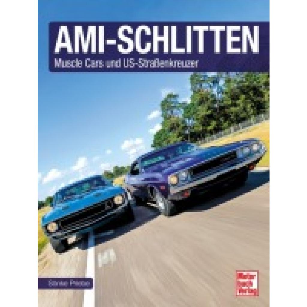 9783613046436 - Priebe Sönke Ami-Schlitten (US-Ikonen Kings of the Road) 9783613046436 - Priebe Sönke Ami-Schlitten (US-Ikonen Kings of the Road)