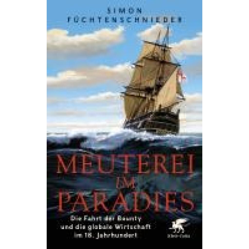 9783608987737 - Meuterei im Paradies - Simon Füchtenschnieder Gebunden