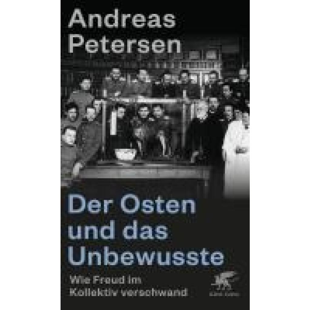 9783608987201 - Der Osten und das Unbewusste - Andreas Petersen Gebunden