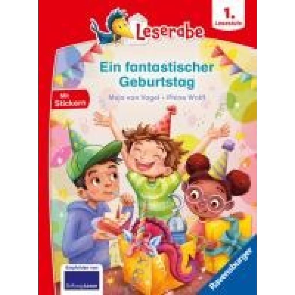 Vogel, Maja von: Ein fantastischer Geburtstag - lesen lernen mit dem Leserabe - Erstlesebuch - Kinderbuch ab 6 Jahren - Lesen lernen 1. Klasse Jungen und Mädchen (Leserabe 1. Klasse)